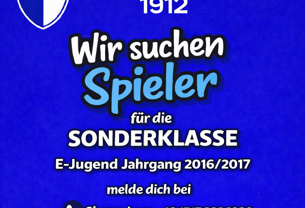 E-Jugend Sonderklasse kommende Saison / Spieler gesucht!